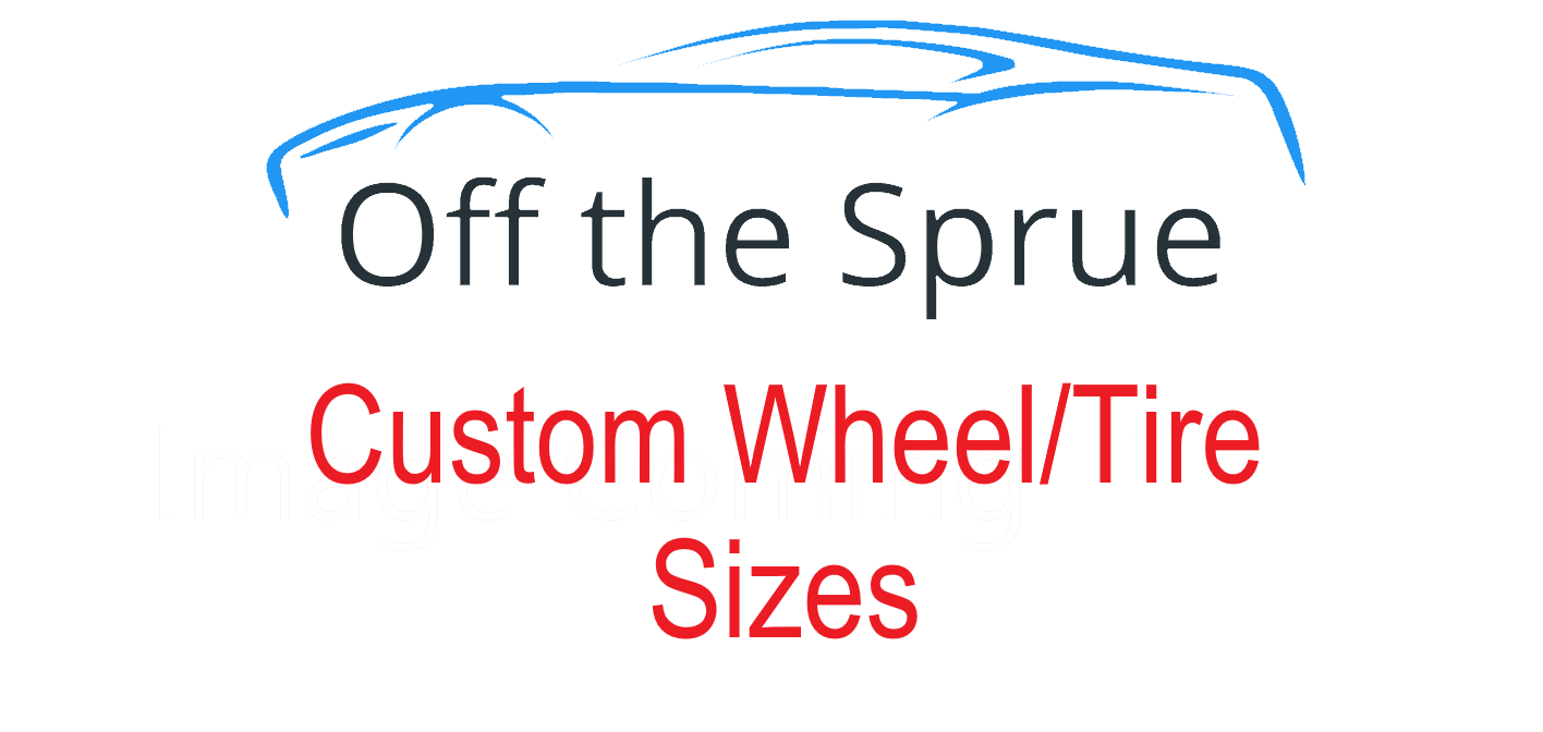 custom-wheel-tire-sizes-off-the-sprue